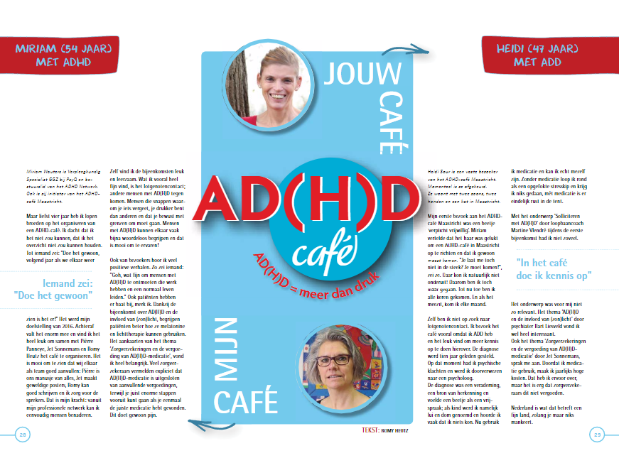 Twee pagina’s uit een tijdschriftartikel met de titel Jouw café, mijn café. Daarin staan interviews met Miriam Wauters en Heidi Sour over het ADHD Café Maastricht. Tekst van Romy Heutz.